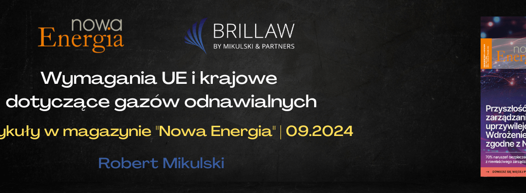 Wymagania UE i krajowe dotyczące gazów odnawialnych – Artykuł | Nowa Energia, wrzesień 2024